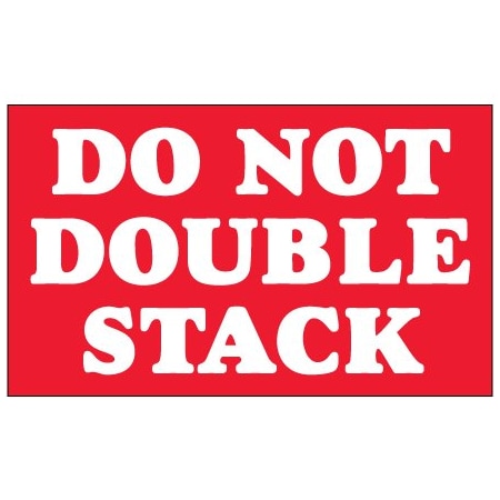 Bsc Preferred 3 x 5'' - ''Do Not Double Stack'' Fluorescent Red Labels, 500PK BUY00024006